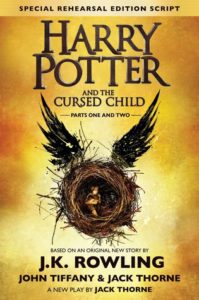 Harry Potter and the Cursed Child J.K. Rowling and Jack Thorne