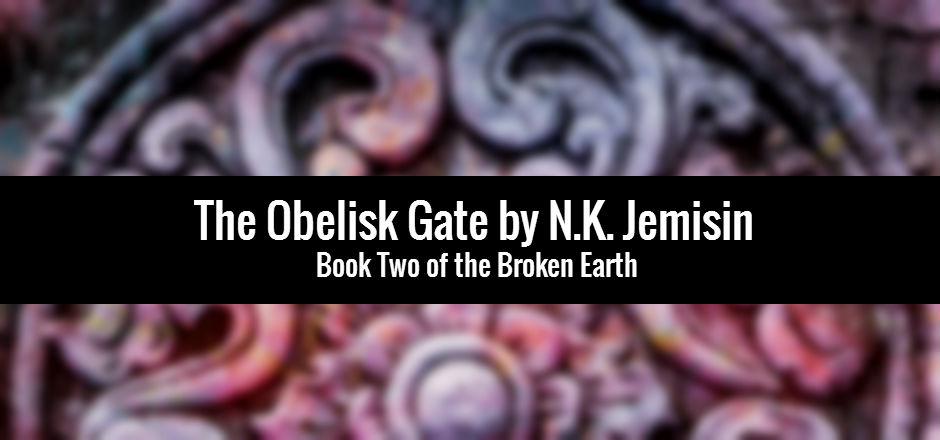 The Obelisk Gate by N.K. Jemisin