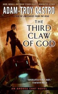 The Third Claw of God Adam-Troy Castro Andrea Cort series