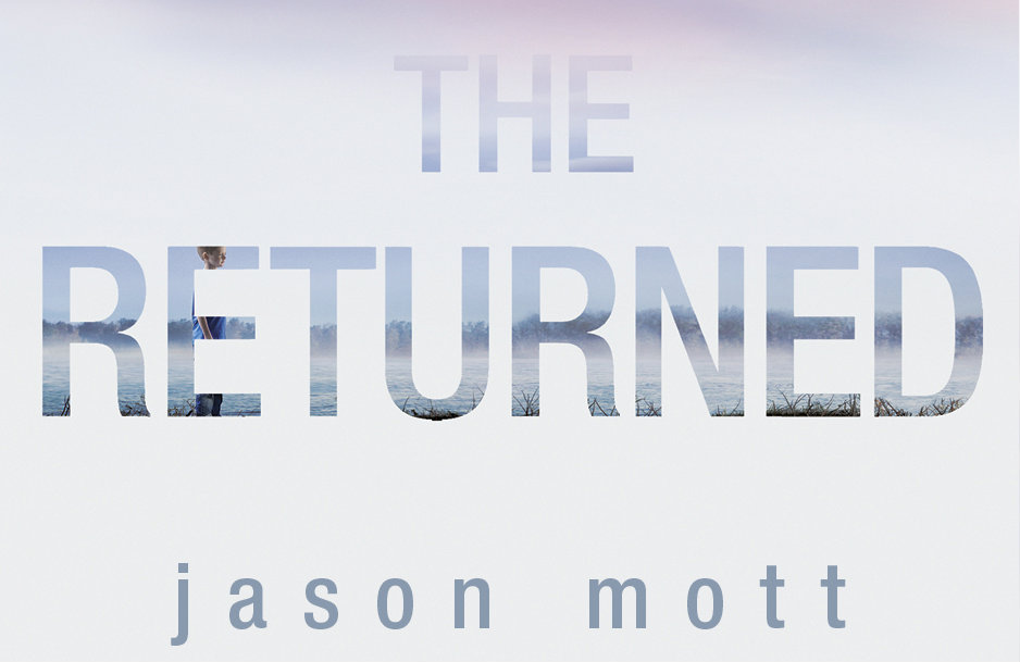 REVIEW: The Returned by Jason Mott