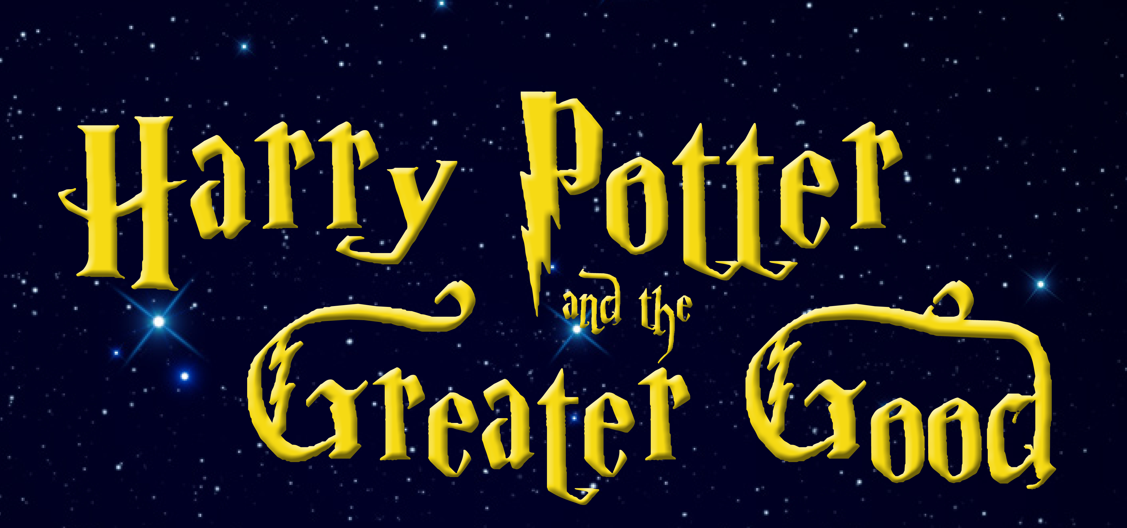 Harry Potter and The Greater Good