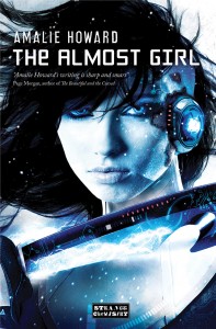 The Almost Girl Amalie Howard