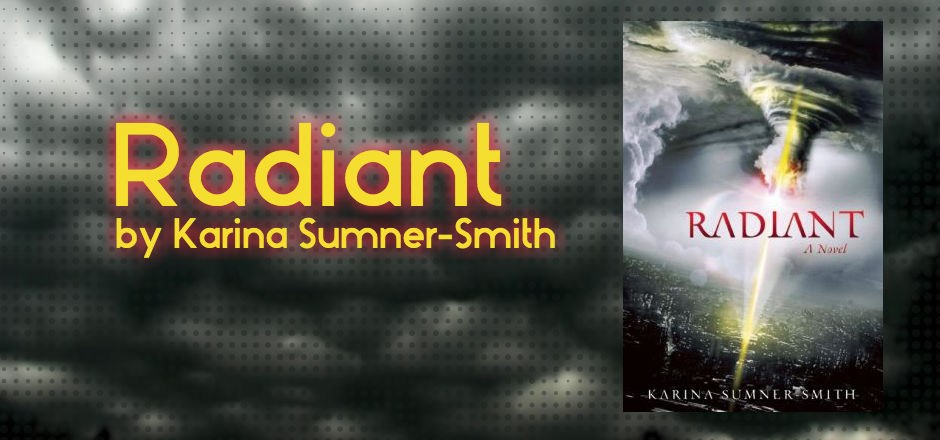 REVIEW: Radiant by Karina Sumner-Smith