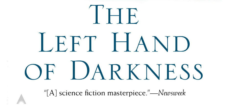 Die linke Hand der Dunkelheit by Ursula K. Le Guin