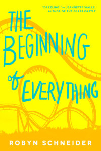 Cover of The Beginning of Everything by Robyn Schneider