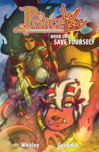 Trade Paperback cover of Princeless Volume 1 by Jeremy Whitley and M. Goodwin published by Action Comics