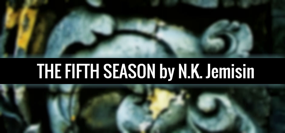 REVIEW: The Fifth Season by N. K. Jemisin