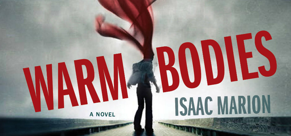 Book Club: WARM BODIES by Isaac Marion