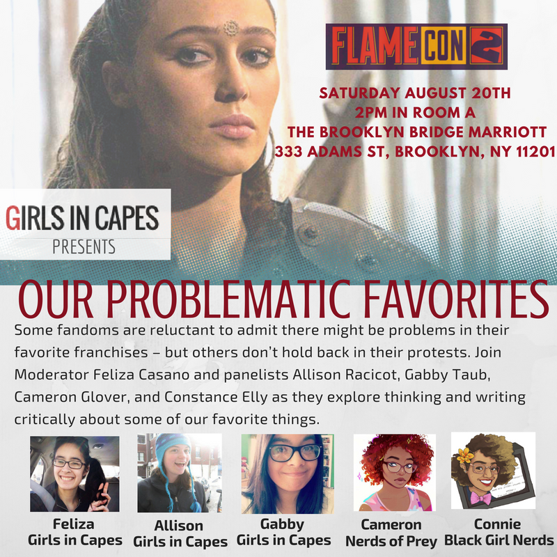 Join us for “Our Problematic Favorites” at Flame Con 2016!