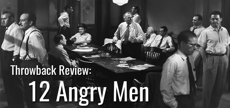 Throwback Review: 12 Angry Men