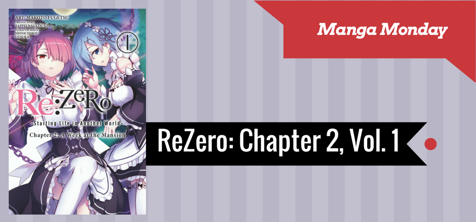 REVIEW: REZero Chapter 2, Vol. 1