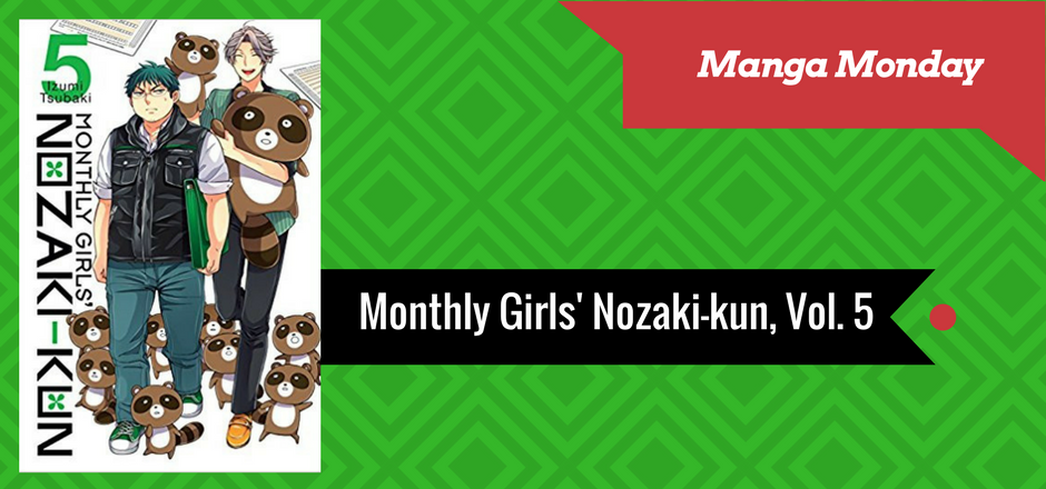 REVIEW: Monthly Girls’ Nozaki-kun, Vol. 5