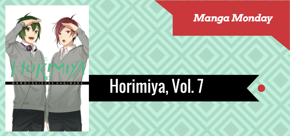 REVIEW: Horimiya, Vol. 7