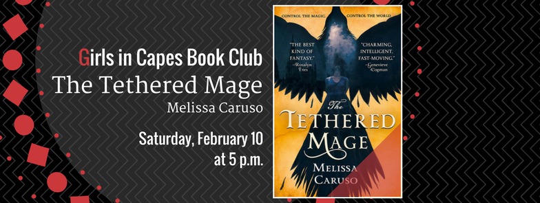 Book Club: The Tethered Mage by Melissa Caruso