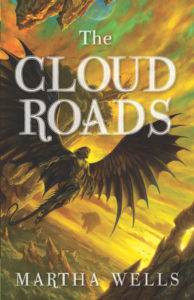 The Cloud Roads by Martha Wells Books of the Raksura cover