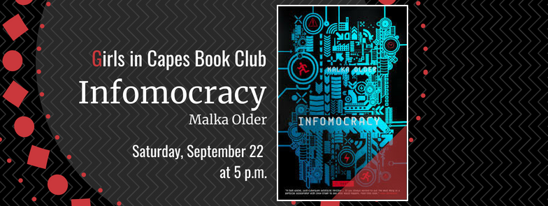 Book Club: INFOMOCRACY by Malka Older
